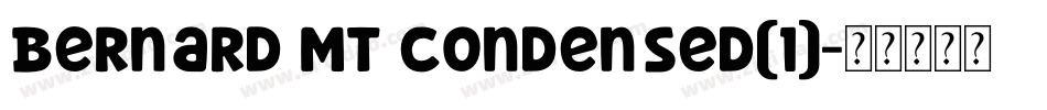 Bernard MT Condensed(1)字体转换